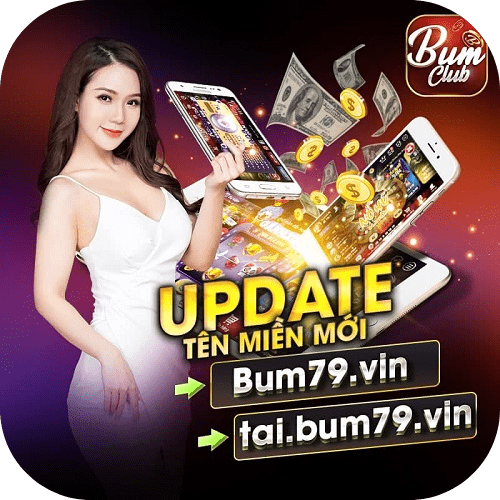 Cổng game Bum79 Club – Đánh giá chi tiết và các ưu điểm nổi bật