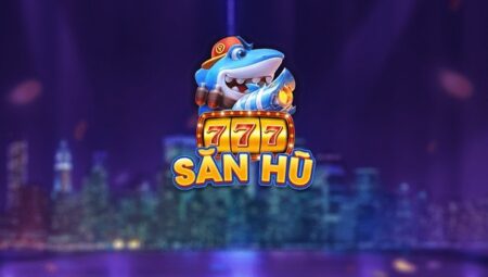 Đánh Bật Mọi Game: Săn Hũ 777 – Bắn Cá Nổ Hũ Đỉnh Cao