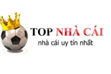 Top 10 Nhà Cái Uy Tín Nhất 2021: Chọn Gì Cho Cá Cược?